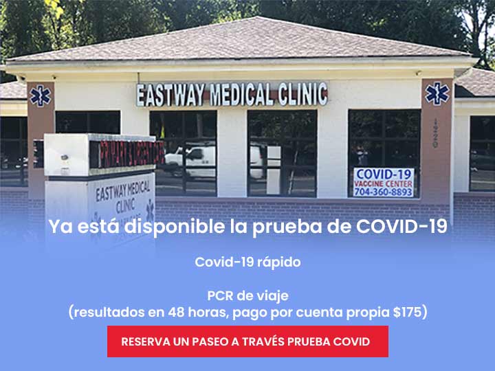 Bienvenido a la Clínica Médica Eastway ubicada en Charlotte, NC Bienvenido a la Clínica Médica Eastway ubicada en Charlotte, NC